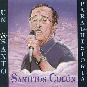 Álbum Un Santo Para La Historia de Santos Colón