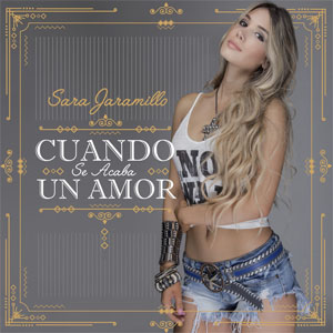 Álbum Cuando Se Acaba un Amor de Sara Jaramillo