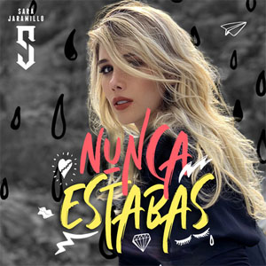 Álbum Nunca Estabas de Sara Jaramillo