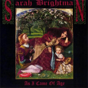 Álbum As I Came Of Age de Sarah Brightman