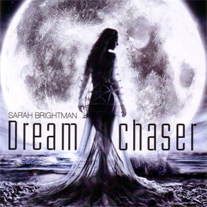 Álbum Dreamchaser de Sarah Brightman