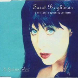 Álbum Sarah Brightman & The London Symphony Orchestra ?- Tu Quieres Volver de Sarah Brightman