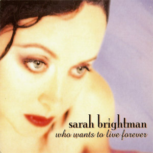 Álbum  Who Wants To Live Forever de Sarah Brightman