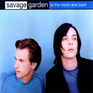 Álbum To The Moon And Back de Savage Garden
