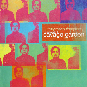 Álbum Truly Madly Completely: The Best Of Savage Garden (Special Edition) de Savage Garden