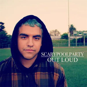 Álbum Out Loud de Scarypoolparty