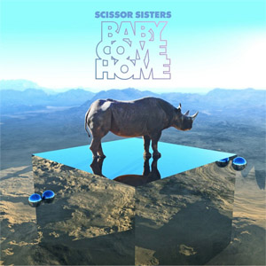 Álbum Baby Come Home  de Scissor Sisters