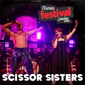 Álbum Itunes Festival: London 2010 de Scissor Sisters