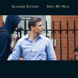 Álbum She's My Man de Scissor Sisters