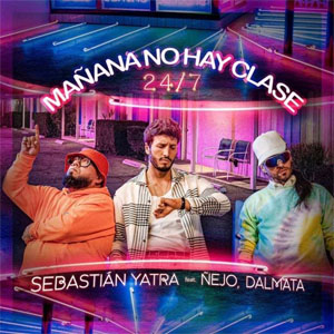 Álbum Mañana No Hay Clase (24/7) de Sebastián Yatra