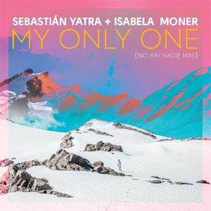 Álbum My Only One (No Hay Nadie Más) de Sebastián Yatra