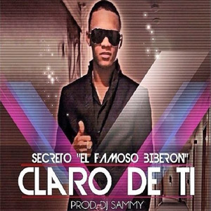 Álbum Claro De Ti de Secreto El Famoso Biberón