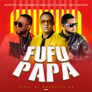 Álbum Fufu Papá de Secreto El Famoso Biberón