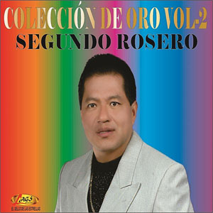 Álbum Colección de Oro, Vol. 2 de Segundo Rosero