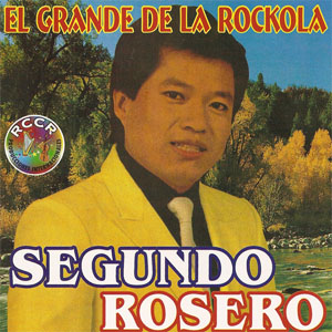 Álbum El Grande de la Rockola de Segundo Rosero
