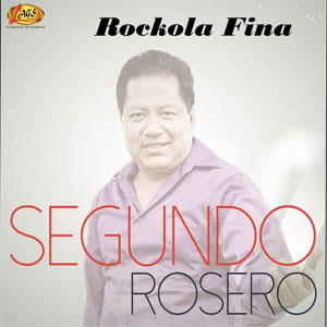 Álbum Rockola Fina de Segundo Rosero