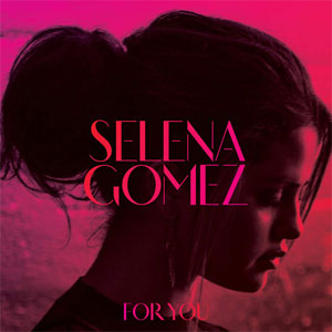 Álbum For You de Selena Gómez