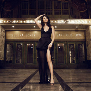 Álbum Same Old Love de Selena Gómez