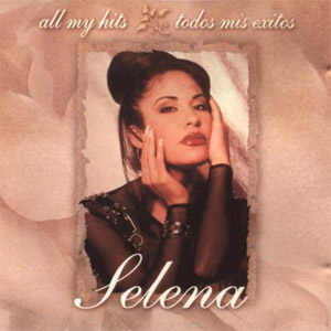 Álbum All My Hits de Selena