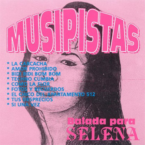 Álbum Musipistas de Selena
