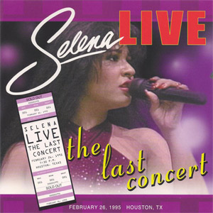 Álbum Selena Live, The Last Concert (20 Years Of Music) de Selena