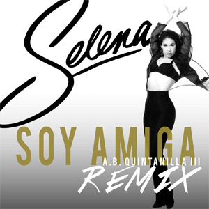 Álbum Soy Amiga (A.b. Quintanilla III Remix) de Selena
