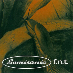 Álbum F.N.T. de Semisonic