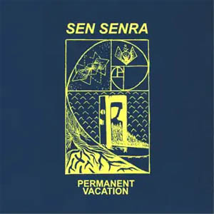 Álbum Permanent Vacation de Sen Senra