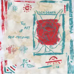 Álbum The Art of Self-Pressure de Sen Senra