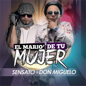 Álbum El Mario De Tu Mujer (Cd Single) de Sensato del Patio