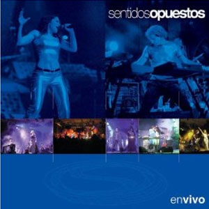 Álbum En Vivo de Sentidos Opuestos