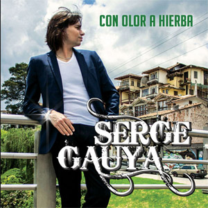 Álbum Con Olor a Hierba (Single) de Serge Gauya