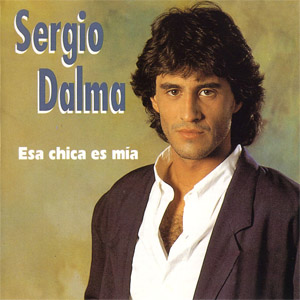 Álbum Esa Chica Es Mía (1991) de Sergio Dalma