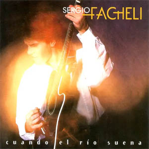 Álbum Cuando El Río Suena de Sergio Facheli