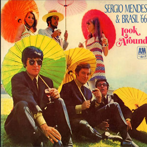 Álbum Look Around de Sergio Mendes