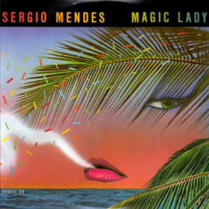 Álbum Magic Lady de Sergio Mendes