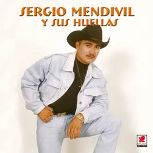 Álbum Sergio Mendivíl y Sus Huellas de Sergio Mendivil