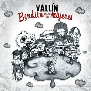 Álbum Bendito Entre Las Mujeres de Sergio Vallin
