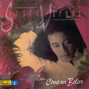Álbum Como Un Bolero de Sergio Vargas