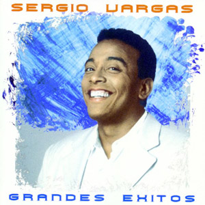 Álbum Grandes Éxitos de Sergio Vargas