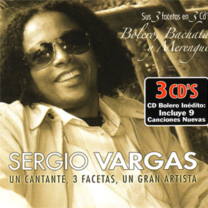 Álbum Un Cantante, 3 Facetas, Un Gran Artista de Sergio Vargas