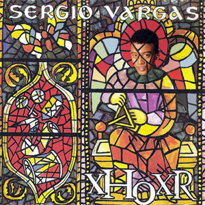 Álbum X H O X R de Sergio Vargas