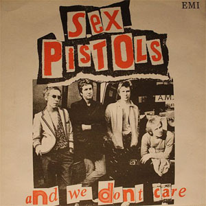 Álbum And We Don’t Care de Sex Pistols