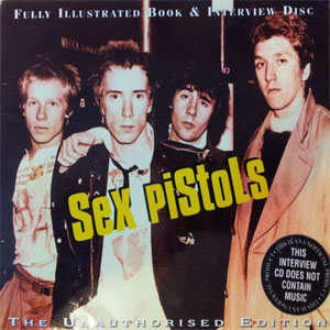 Álbum Fully Illustrated Book & Interview Disc de Sex Pistols