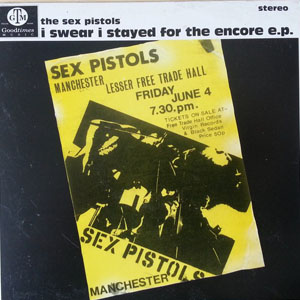 Álbum I Swear I Stayed For The Encore E.P. de Sex Pistols