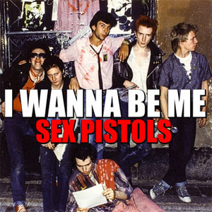 Álbum I Wanna Be Me de Sex Pistols