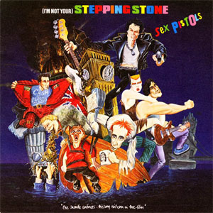 Álbum (I'm Not Your) Stepping Stone de Sex Pistols