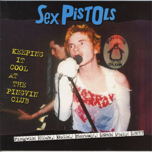 Álbum Keeping It Cool At The Pingvin Club de Sex Pistols