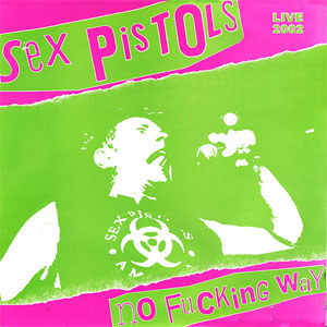 Álbum No Fucking Way de Sex Pistols