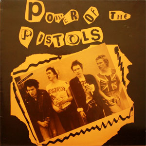 Álbum Power Of The Pistols de Sex Pistols